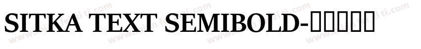 SITKA TEXT SEMIBOLD字体转换
